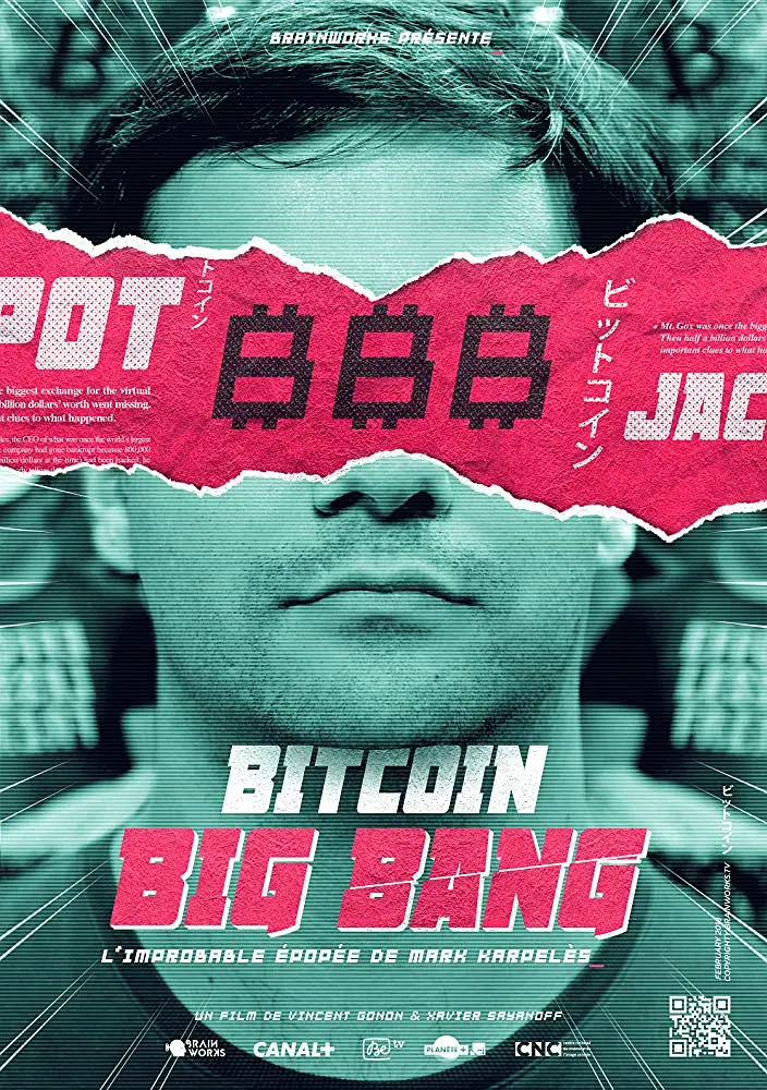 比特币大爆炸 Bitcoin Big Bang: l’improbable épopée de Mark Karpeles (2018) 比特币大爆炸 Bitcoin Big Bang: l’improbable épopée de Mark Karpeles (2018)