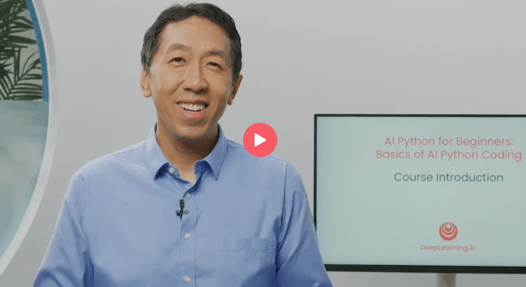 吴恩达:AI Python for Beginners 吴恩达:AI Python for Beginners